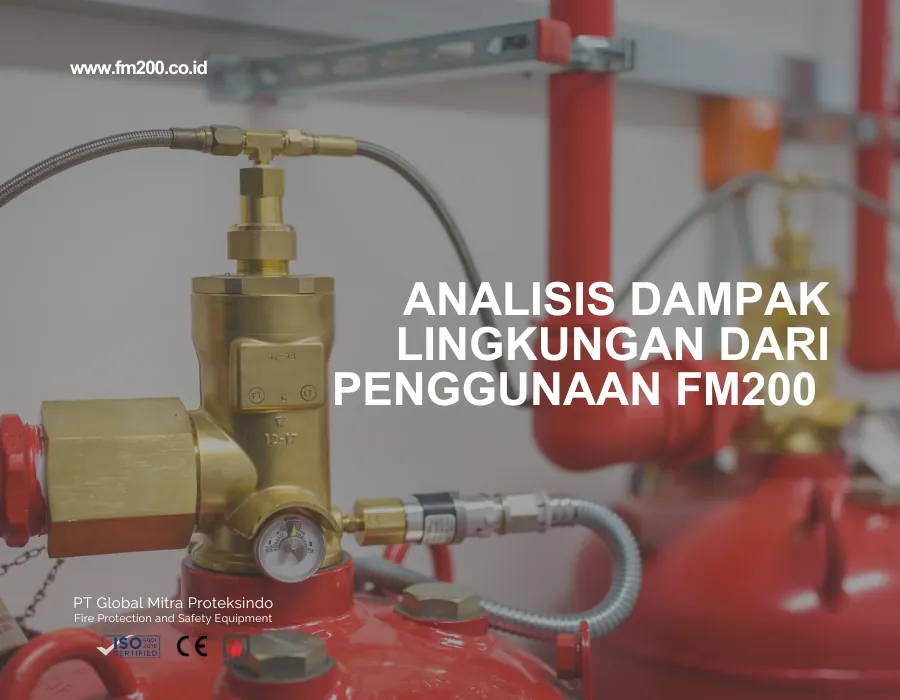 Analisis dampak lingkungan dari penggunaan FM200