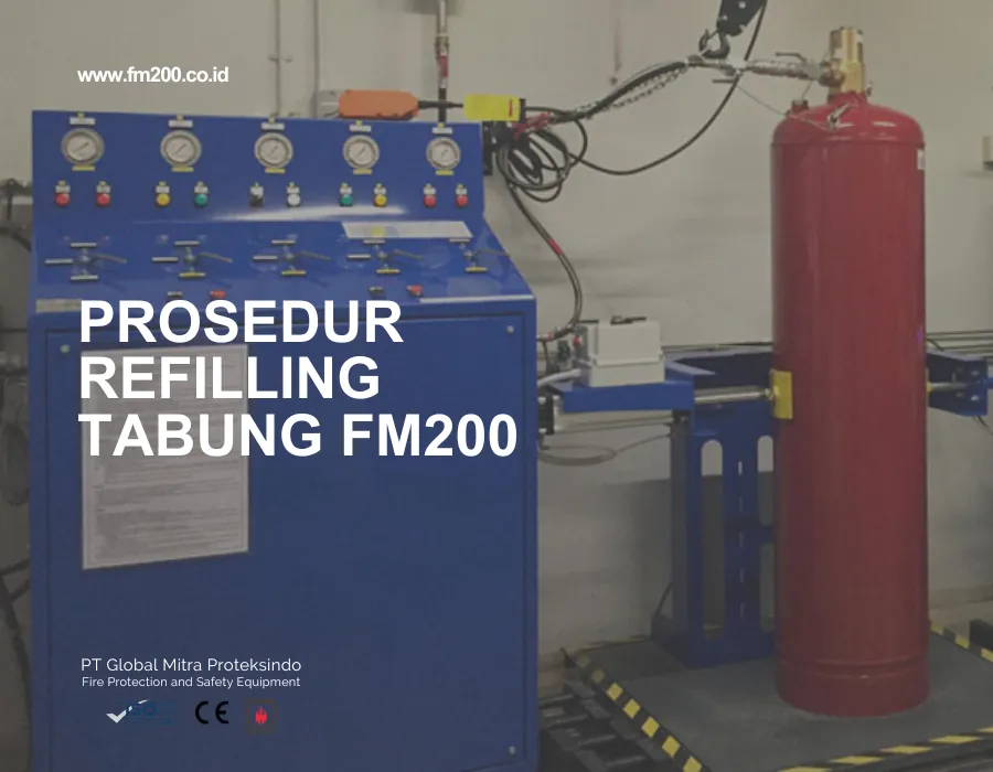Prosedur refilling tabung FM200